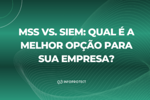 Imagem fazendo comparações de soluções de segurança digital MSS e SIEM