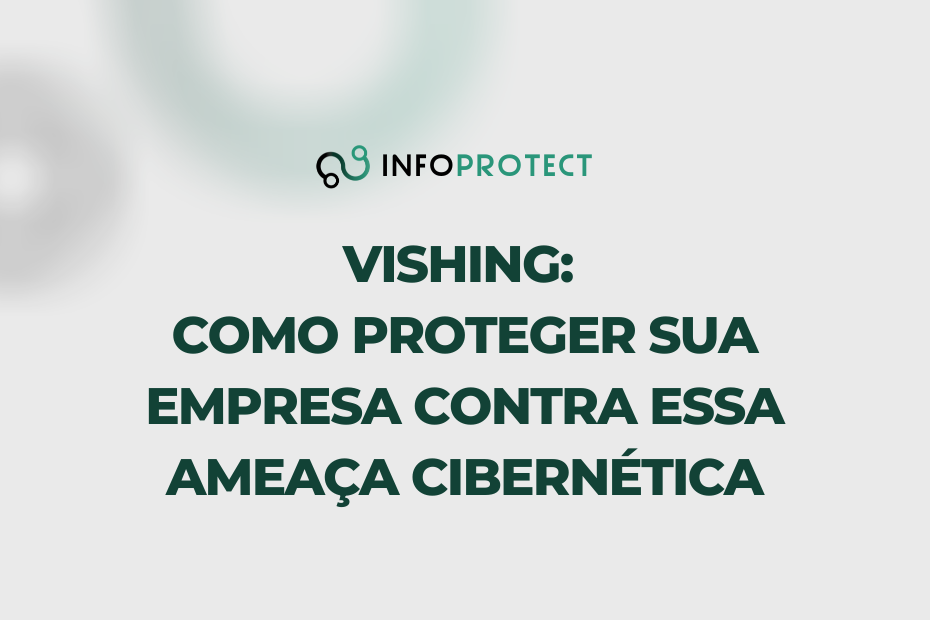 Vishing como proteger sua empresa